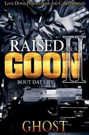 Cover of Raised as a Goon 2
