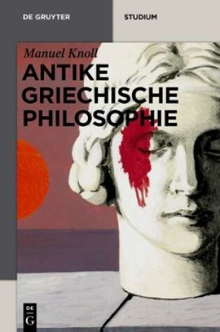 Cover of Antike Griechische Philosophie