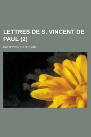 Cover of Lettres de S. Vincent de Paul (2)