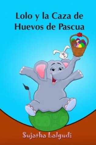 Cover of Lolo y la Caza de Huevos de Pascua