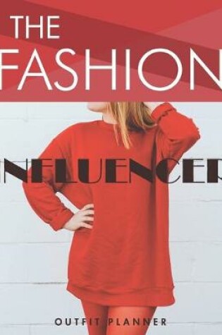 Cover of The fashion influencer outfit planner