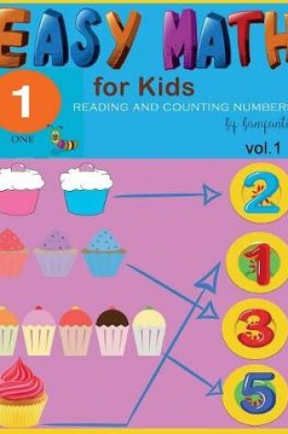 Cover of Easy Math for Kids Reading Counting Numbers