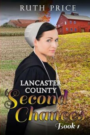 Cover of Lancaster County Second Chances Book 1