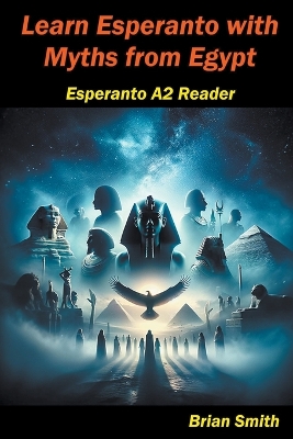Book cover for Learn Esperanto with Myths from Egypt