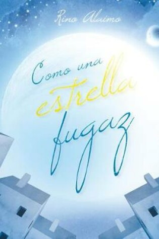 Cover of Como Una Estrella Fugaz