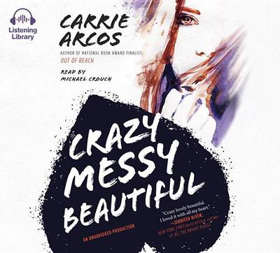 Book cover for Crazy Messy Beautiful