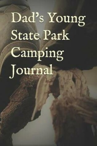 Cover of Dad's Young State Park Camping Journal