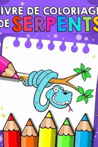 Cover of Livre de Coloriage des Serpents