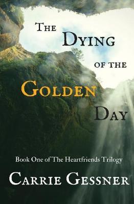 Cover of The Dying of the Golden Day