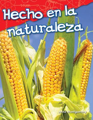 Book cover for Hecho en la naturaleza (Nature Made)