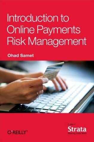 Cover of Introduction to Online Payments Risk Management