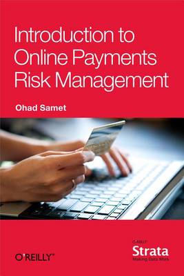 Book cover for Introduction to Online Payments Risk Management