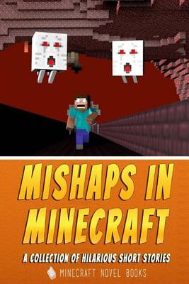 Book cover for Mishaps in Minecraft