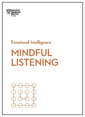 Cover of Mindful Listening (HBR Emotional Intelligence Series)