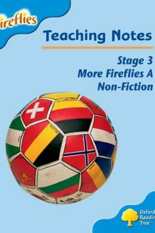 Cover of Oxford Reading Tree: Level 3: More Fireflies A: Teaching Notes