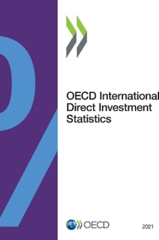 Cover of OECD International Direct Investment Statistics 2021