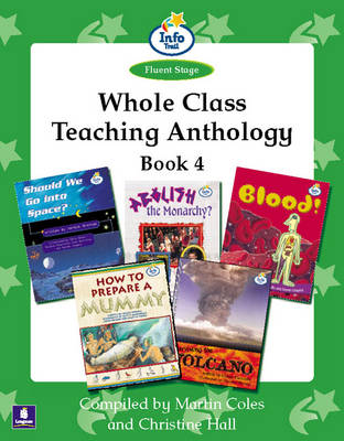 Cover of Whole Class Teaching Anthology Book 4 Info Trail Fluent Teaching Anthology Book 4