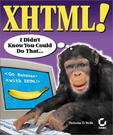 Book cover for Xhtml! I Didn't Know You Could Do That...