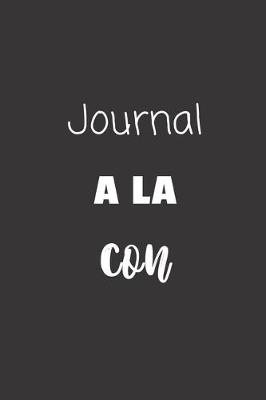 Book cover for Journal a la con