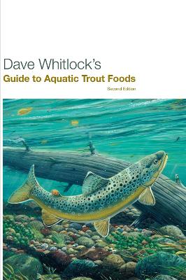 Book cover for Dave Whitlock's Guide to Aquatic Trout Foods