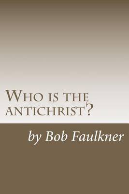 Book cover for Who is the antichrist?