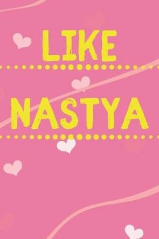 Cover of Like NASTYA