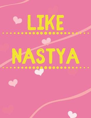 Book cover for Like NASTYA