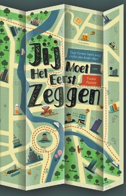Book cover for Jij Moet Het Eerst Zeggen