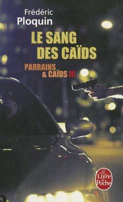 Book cover for Parrains ET Caids 3/Le Sang DES Caids