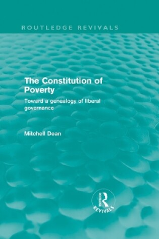 Cover of The Constitution of Poverty (Routledge Revivals)