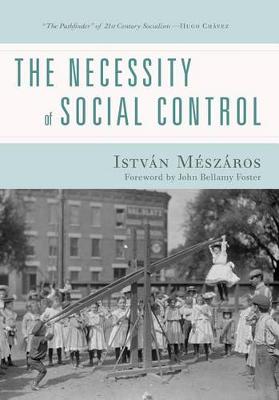 Book cover for The Necessity of Social Control