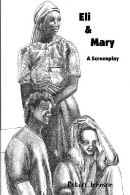 Book cover for Eli & Mary: A Screenplay