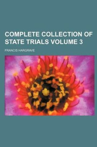 Cover of Complete Collection of State Trials Volume 3