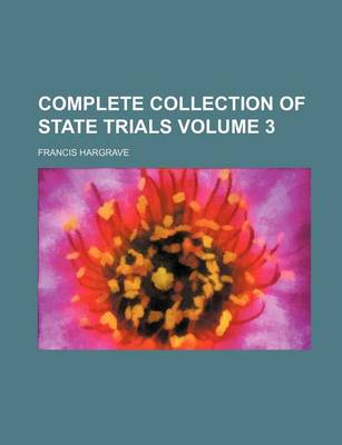 Book cover for Complete Collection of State Trials Volume 3