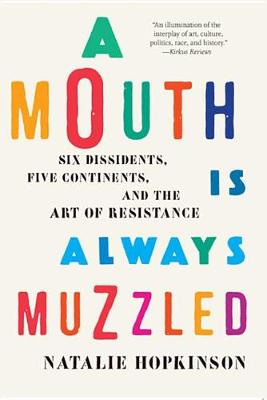 Book cover for A Mouth Is Always Muzzled