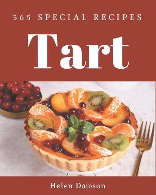 Book cover for 365 Special Tart Recipes