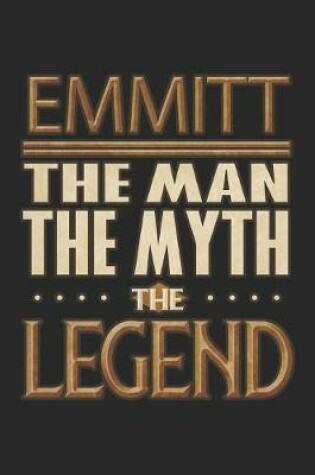 Cover of Emmitt The Man The Myth The Legend