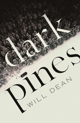 Book cover for Dark Pines: ‘The tension is unrelenting, and I can’t wait for Tuva’s next outing.’ - Val McDermid