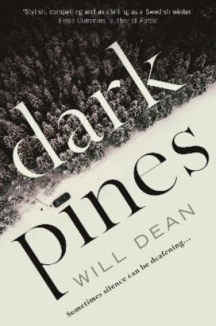 Cover of Dark Pines: ‘The tension is unrelenting, and I can’t wait for Tuva’s next outing.’ - Val McDermid