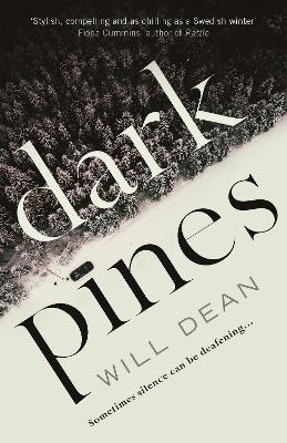 Book cover for Dark Pines: ‘The tension is unrelenting, and I can’t wait for Tuva’s next outing.’ - Val McDermid