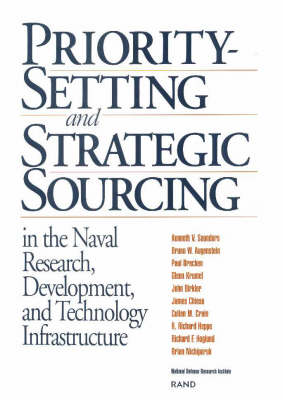 Book cover for Priority Setting and Strategic Sourcing in the Naval Research , Development and Technology Infrastructure