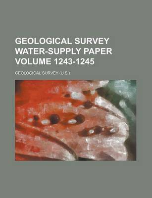 Book cover for Geological Survey Water-Supply Paper Volume 1243-1245