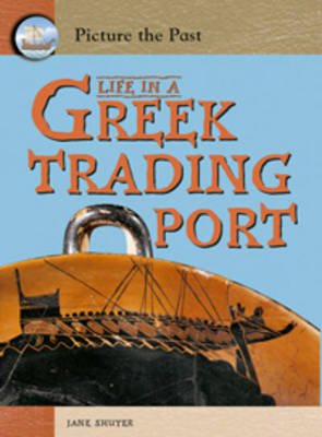 Cover of Life in a Greek Trading Port