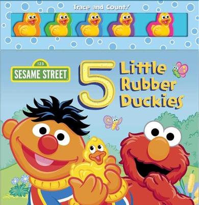 Book cover for Sesame Street: 5 Little Rubber Duckies