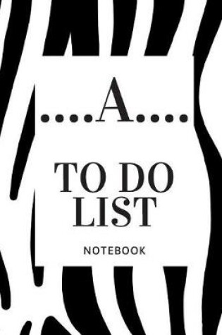 Cover of ....A.....To do list note book