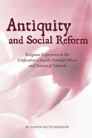 Cover of Antiquity and Social Reform