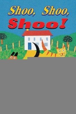 Cover of Shoo, Shoo, Shoo! And Other Stories Level 7