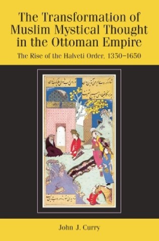 Cover of The Transformation of Muslim Mystical Thought in the Ottoman Empire