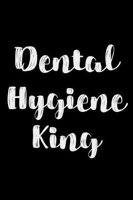 Book cover for Dental Hygiene King