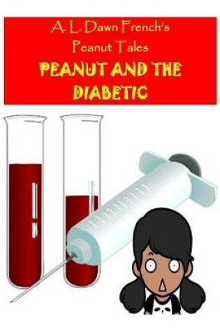 Cover of Peanut and the Diabetic